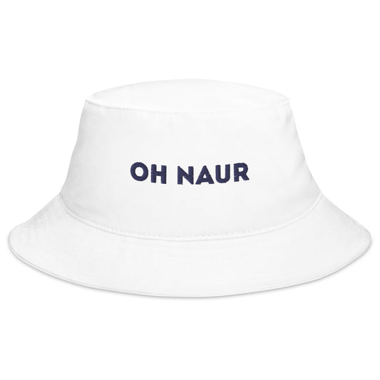 Oh Naur White Bucket Hat