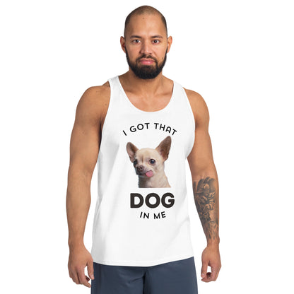 I Got That Dog in Me Men's Tank Top