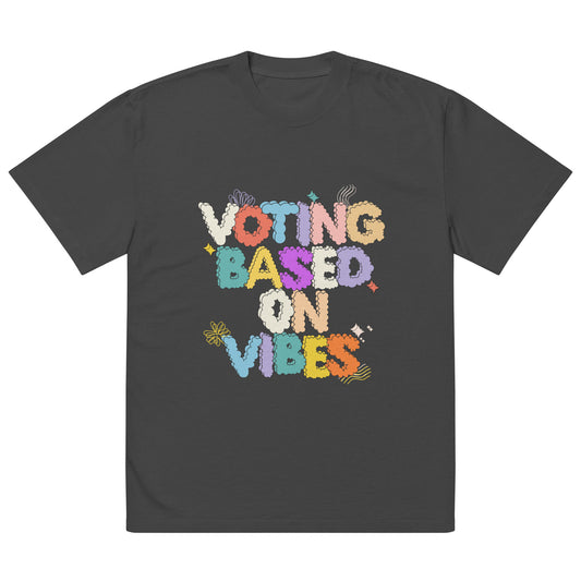 Voting Based on Vibes Oversized Faded T-Shirt