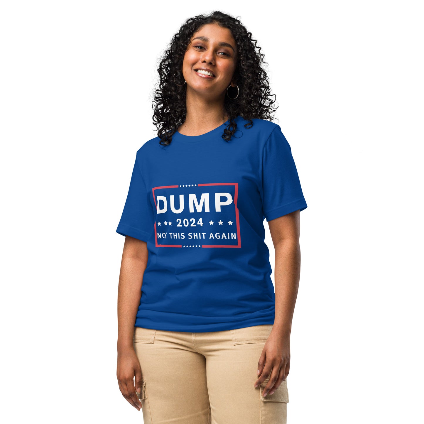 Dump 2024 – Not This Sh*t Again Unisex T-Shirt