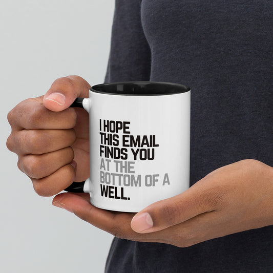 I Hope This Email Finds You Mug