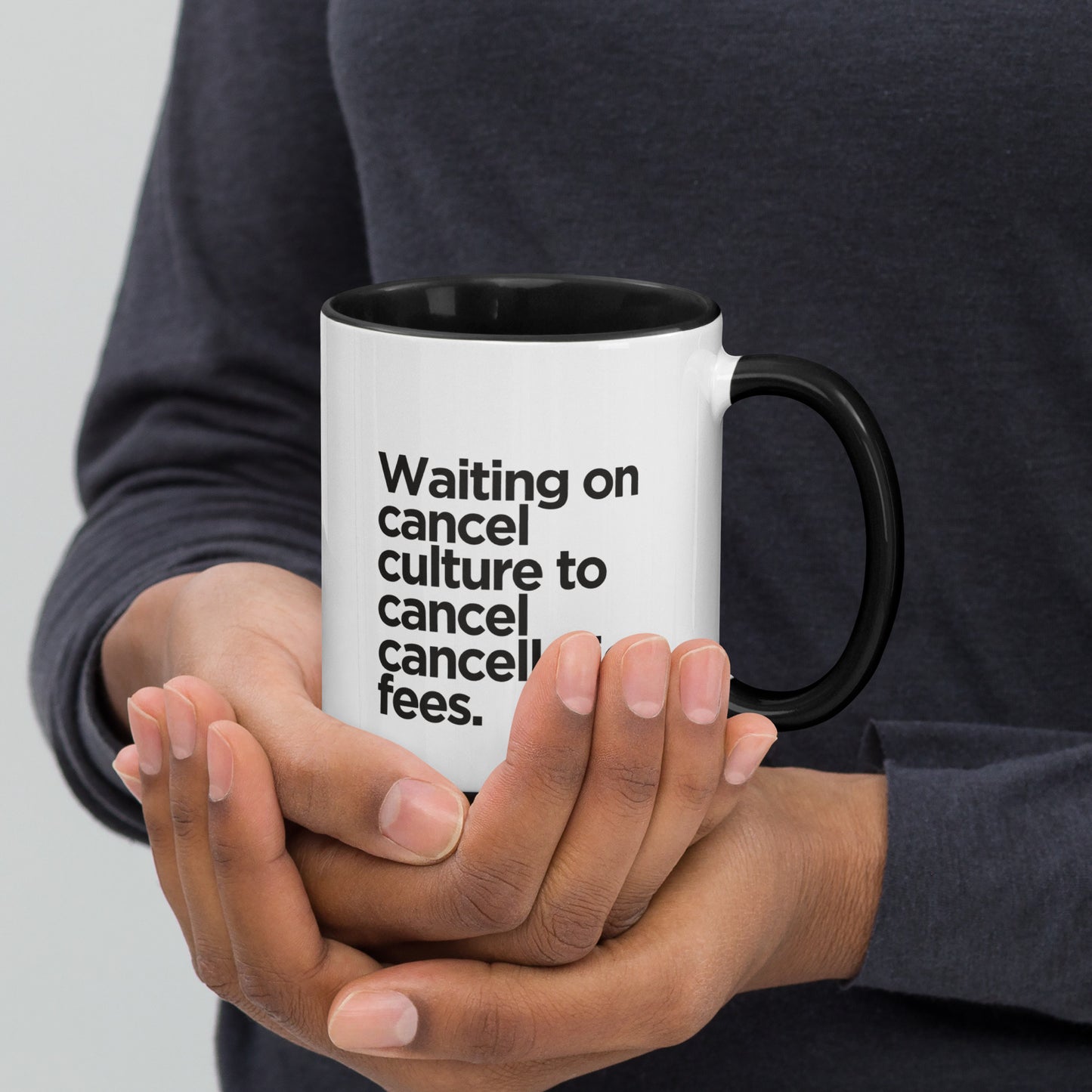 Cancel Cancellation Fees Mug