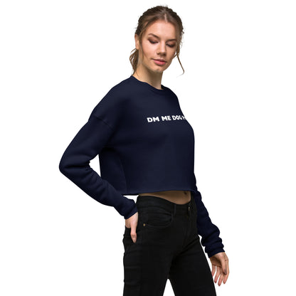 DM Me Dog Pics Crop Sweatshirt